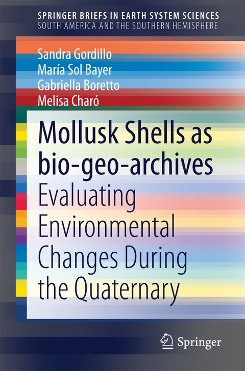 Mollusk shells as bio-geo-archives - Sandra Gordillo, María Sol Bayer, Gabriella Boretto, Melisa Charó