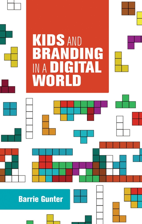 Kids and branding in a digital world -  Barry Gunter