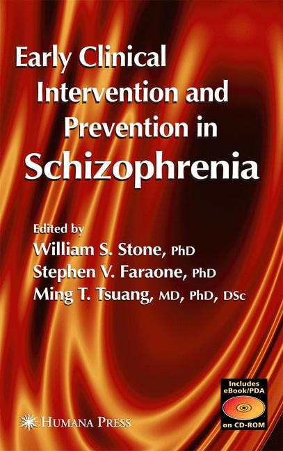 Early Clinical Intervention and Prevention in Schizophrenia - 