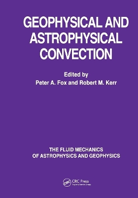 Geophysical & Astrophysical Convection - 