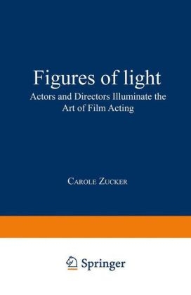 Figures of Light -  Carole Zucker