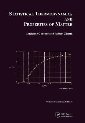 Statistical Thermodynamics and Properties of Matter - L. Couture, R. Zitoun