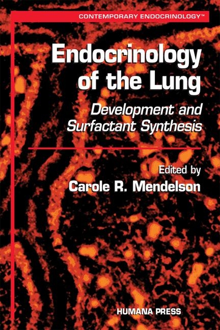 Endocrinology of the Lung - 