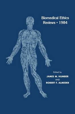 Biomedical Ethics Reviews * 1984 - 