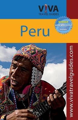Viva Travel Guides Peru - Lorraine Caputo, Crit Minster, Jason Halberstadt