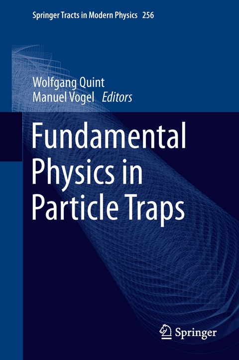 Fundamental Physics in Particle Traps - 