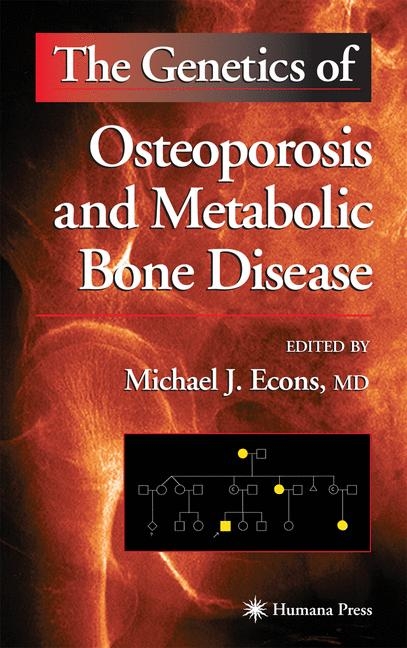 Genetics of Osteoporosis and Metabolic Bone Disease - 