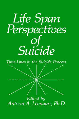 Life Span Perspectives of Suicide - 