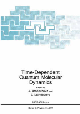 Time-Dependent Quantum Molecular Dynamics - 