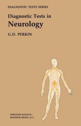 Diagnostic Tests in Neurology -  G. David Perkin