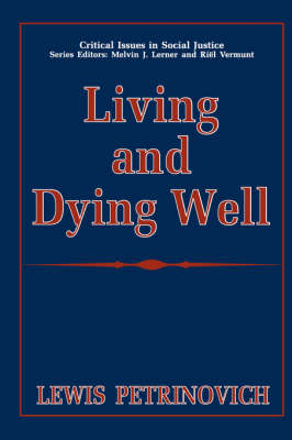 Living and Dying Well -  Lewis Petrinovich