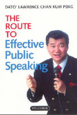 The Route to Effective Public Speaking