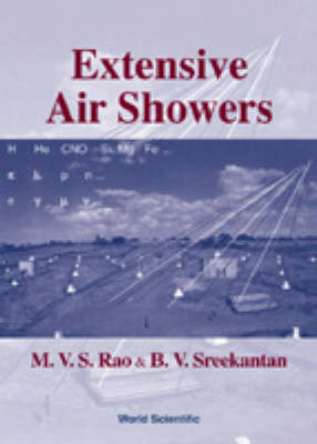 Extensive Air Showers - Mangu V S Rao, B V Sreekantan