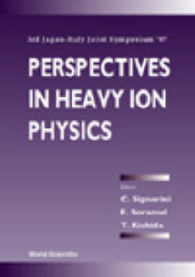 Perspectives In Heavy Ion Physics - Proceedings Of The 3rd Japan-italy Joint Symposium '97 - 