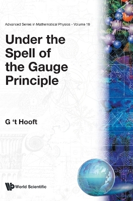 Under The Spell Of The Gauge Principle - 