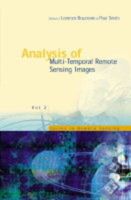 Analysis Of Multi-temporal Remote Sensing Images - Proceedings Of The First International Workshop On Multitemp 2001 - 