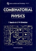 Combinatorial Physics - Louis H Kauffman, Clive W Kilmister, Ted Bastin