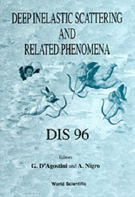 Deep Inelastic Scattering And Related Phenomena - Dis 96 - 