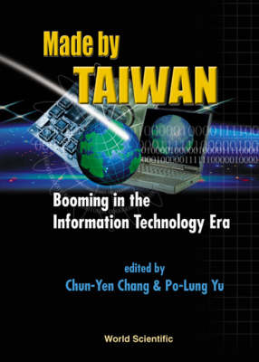 Made By Taiwan: Booming In The Information Technology Era - 