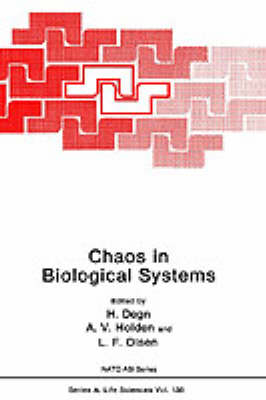 Chaos in Biological Systems - 