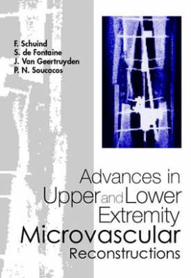 Advances In Upper And Lower Extremity Microvascular Reconstructions - 