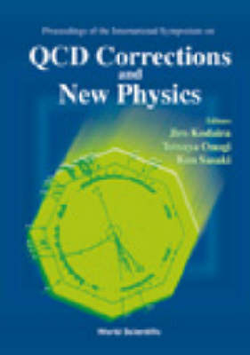 Qcd Corrections And New Physics - Proceedings Of The International Symposium - 