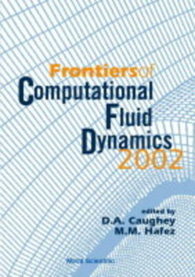 Frontiers Of Computational Fluid Dynamics 2002 - 