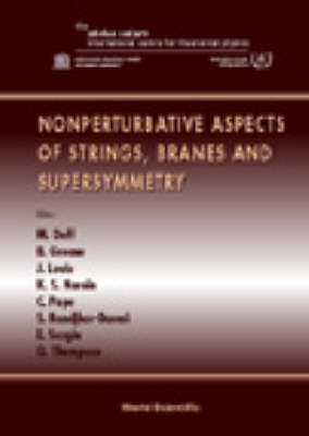 Nonperturbative Aspects Of Strings, Branes And Supersymmetry - Proceedings Of The Spring School On Nonperturba - 