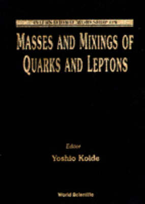 Masses And Mixings Of Quarks And Leptons - 