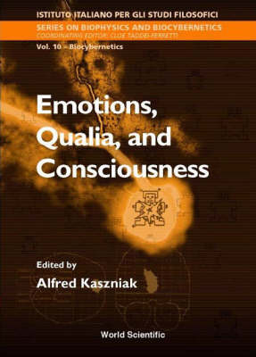 Emotions, Qualia, And Consciousness - 