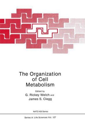 Organization of Cell Metabolism - 