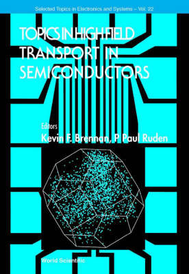 Topics In High Field Transport In Semiconductors - 