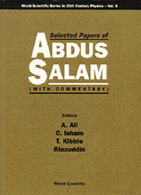 Selected Papers Of Abdus Salam (With Commentary) - 