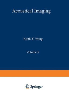 Acoustical Imaging -  Keith Wang