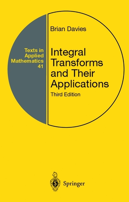 Integral Transforms and Their Applications -  BRIAN DAVIES