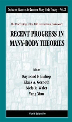 Recent Progress In Many-body Theories - Proceedings Of The 10th International Conference - 