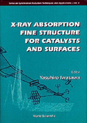 X-ray Absorption Fine Structure For Catalysts And Surfaces - 