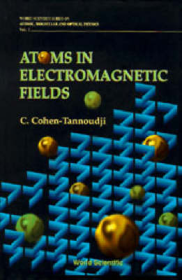 Atoms In Electromagnetic Fields - Claude Cohen-Tannoudji