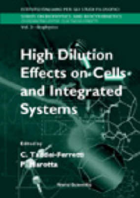 High Dilution Effects On Cells And Integrated Systems - Proceedings Of The International School Of Biophysics - 