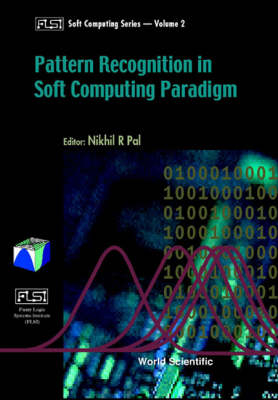 Pattern Recognition In Softcomputing Paradigm - 
