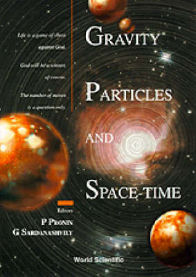 Gravity, Particles And Space-time - 