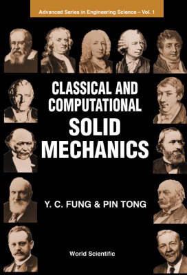 Classical And Computational Solid Mechanics - Pin Tong