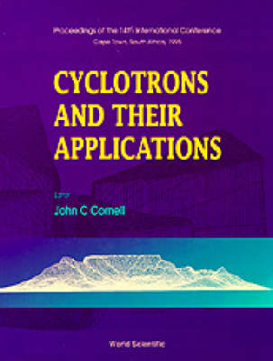 Cyclotrons And Their Applications - Proceedings Of The 14th International Conference - 