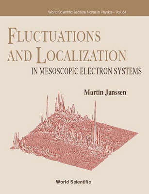 Fluctuations And Localization In Mesoscopic Electron Systems - Martin Janssen