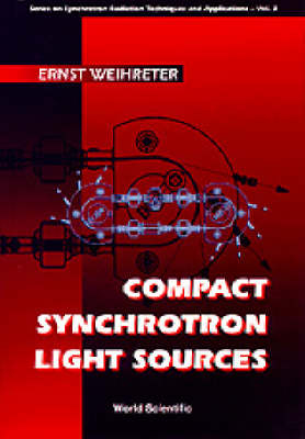 Compact Synchrotron Light Sources - Ernst Weihreter