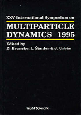 Multiparticle Dynamics - Proceedings Of The Xxv International Symposium - 