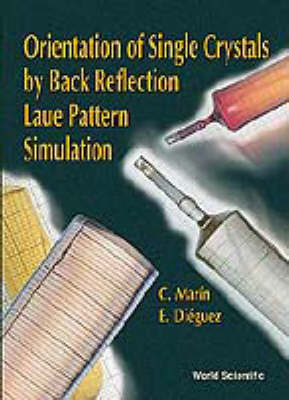 Orientation Of Single Crystals By Back-reflection Laue Pattern Simulation - Ernesto Dieguez, C Marin