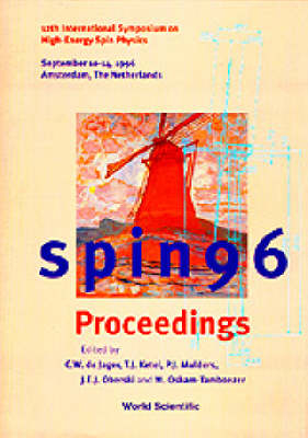 Spin 96 - Proceedings Of The 12th International Symposium On High-energy Spin Physics - 