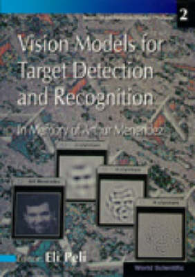 Vision Models For Target Detection And Recognition - In Memory Of Arthur Menendez - 