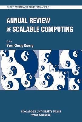 Annual Review Of Scalable Computing, Vol 3 - Chung Kwong Yuen